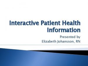 Interactive patient education systems