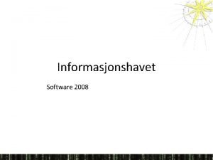 Informasjonshavet Software 2008 Read Trust Find Understand COMPLIANCE