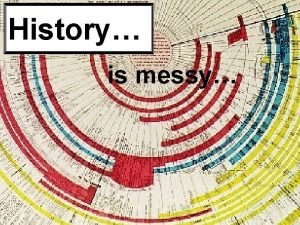 Why do historians organize history chronologically?