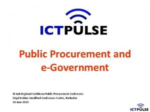 Public Procurement and eGovernment III SubRegional Caribbean Public