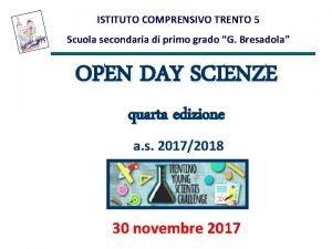 ISTITUTO COMPRENSIVO TRENTO 5 Scuola secondaria di primo