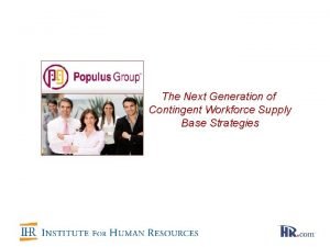 The Next Generation of Contingent Workforce Supply Base