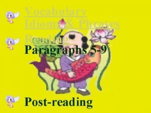 Vocabulary Idioms Phrases Reading Paragraphs 5 9 Postreading