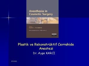 Plastik cerrahide anestezi