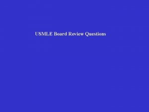 USMLE Board Review Questions You are paged by