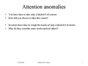 Attention anomalies
