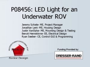 P 08456 LED Light for an Underwater ROV