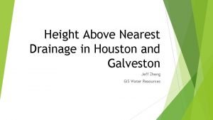 Height above nearest drainage