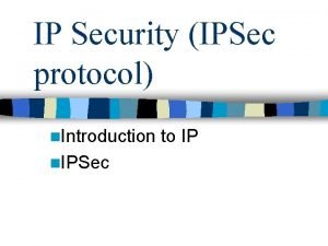 Ip security ipsec