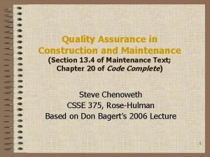 Characteristics of quality assurance Characteristics of quality assurance