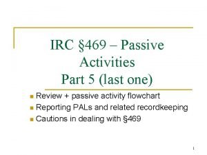 IRC 469 Passive Activities Part 5 last one