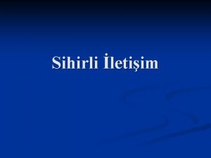 Sihirli letiim M Erickson V Satir F Perls