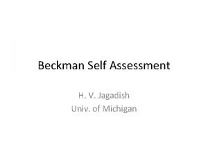 Beckman Self Assessment H V Jagadish Univ of