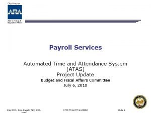 Payroll Services Automated Time and Attendance System ATAS