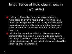 Fluid cleanliness system