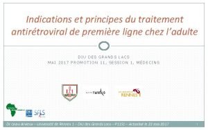 Indications et principes du traitement antirtroviral de premire