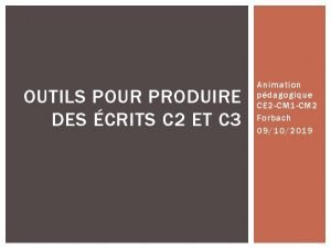 OUTILS POUR PRODUIRE DES CRITS C 2 ET