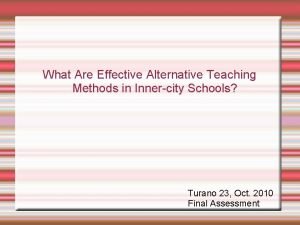 What Are Effective Alternative Teaching Methods in Innercity