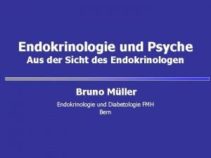 Bruno müller endokrinologie