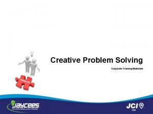 Creative Problem Solving Corporate Training Materials Module One