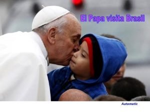 Pope francis is catholic