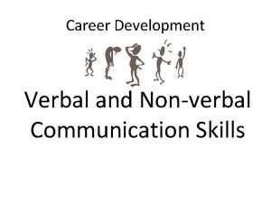 Career Development Verbal and Nonverbal Communication Skills Primary