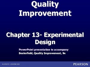 Experimental design powerpoint Experimental design powerpoint