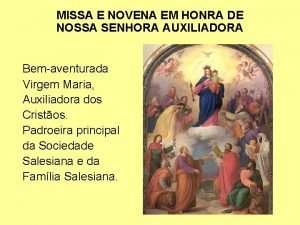 MISSA E NOVENA EM HONRA DE NOSSA SENHORA