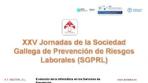 XXV Jornadas de la Sociedad Gallega de Prevencin