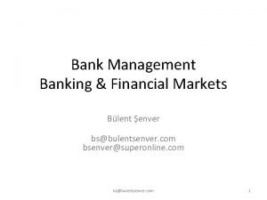 Bank Management Banking Financial Markets Blent enver bsbulentsenver