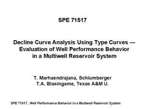 SPE 71517 Decline Curve Analysis Using Type Curves