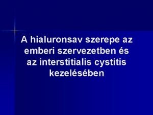 A hialuronsav szerepe az emberi szervezetben s az