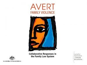 Risk Factors and Family Violence Risk Factors There