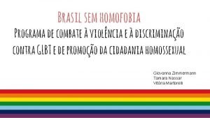 Brasil sem homofobia Programa de combate violncia e