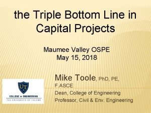 the Triple Bottom Line in Capital Projects Maumee