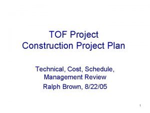 Tof in construction