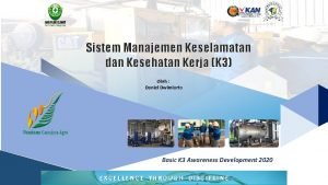 Sistem Manajemen Keselamatan dan Kesehatan Kerja K 3