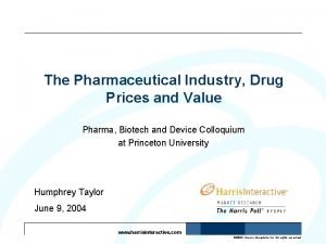 The Pharmaceutical Industry Drug Prices and Value Pharma