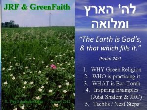 JRF Green Faith The Earth is Gods that