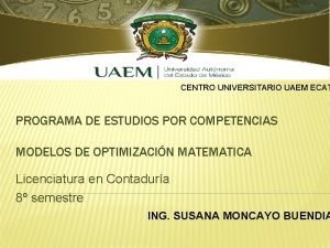 CENTRO UNIVERSITARIO UAEM ECAT PROGRAMA DE ESTUDIOS POR