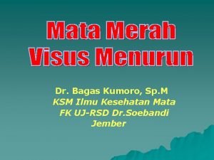 Dr Bagas Kumoro Sp M KSM Ilmu Kesehatan