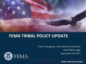 The fema tribal policy