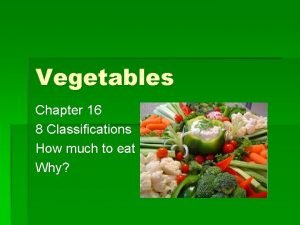 8 classifications of vegetables