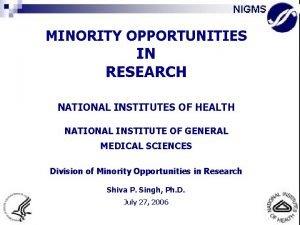 MINORITY OPPORTUNITIES IN RESEARCH NATIONAL INSTITUTES OF HEALTH