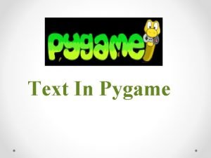 Pygame text