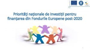 Prioriti naionale de investiii pentru finanarea din Fondurile