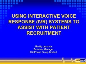 Interactive voice response system randomization
