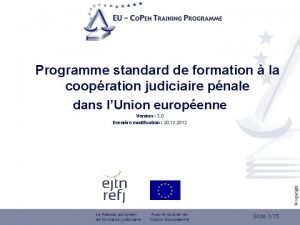 Programme standard de formation la coopration judiciaire pnale