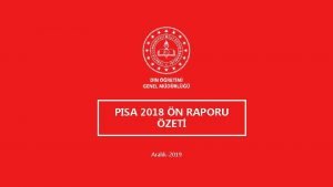 PISA 2018 N RAPORU ZET Aralk2019 PISA 2018