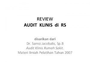 Beda audit medis dan audit klinis